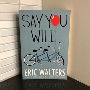 📚3/$18 Say You Will by Eric Walters